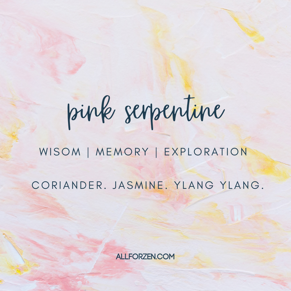 PINK SERPENTINE